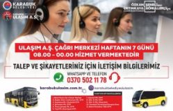 ULAŞIM A.Ş. ÇAĞRI MERKEZİ HAFTANIN 7 GÜNÜ 08.00 – 00.00 Arası Hizmet Vermektedir.